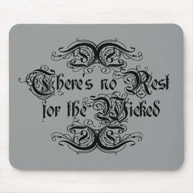 Den Bösen wird keine Ruhe gegönnt Mousepad (Vorne)
