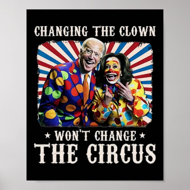 Den Clown zu wechseln wird den Zirkus Kamala nicht Poster (Vorne)