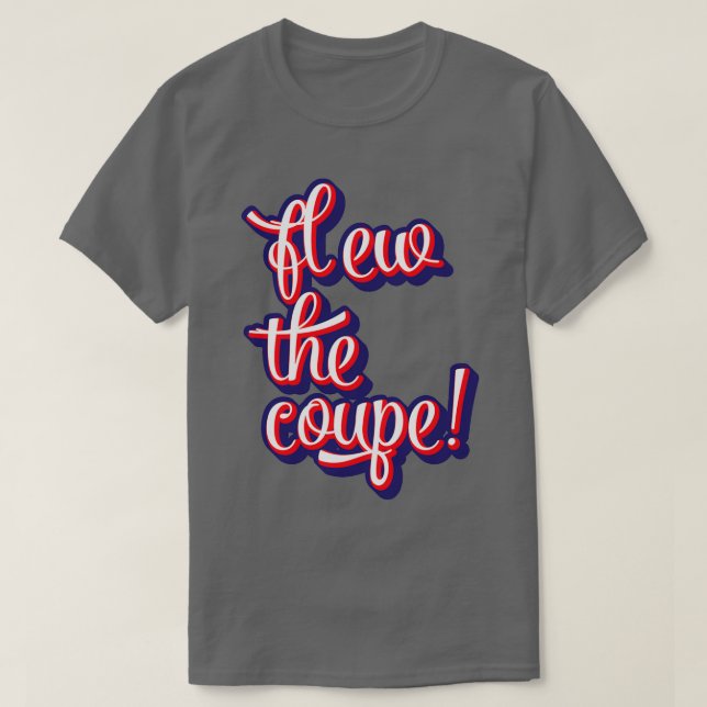 Den Coupe fliegen (2) T-Shirt (Design vorne)