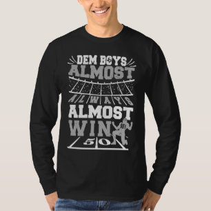 Den Jungs gelingt fast immer fast ein Sieg 90er-Ja T-Shirt