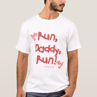Den laufen gelassenen lassen Sie Vati - Rosa T-Shirt