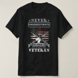 den Power eines Veteranen nie unterschätzen T-Shirt