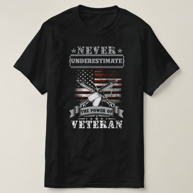 den Power eines Veteranen nie unterschätzen T-Shirt (Design vorne)