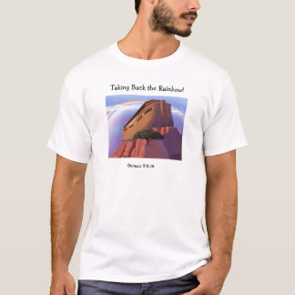 Den Regenbogen zurücknehmen! , Genese-9:8 - 16 T-Shirt