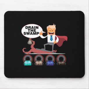 Den Sumpf trockenlegen Lustige politische Trump-Ph Mousepad