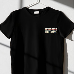 "Den tapferen T - Shirt ehren"