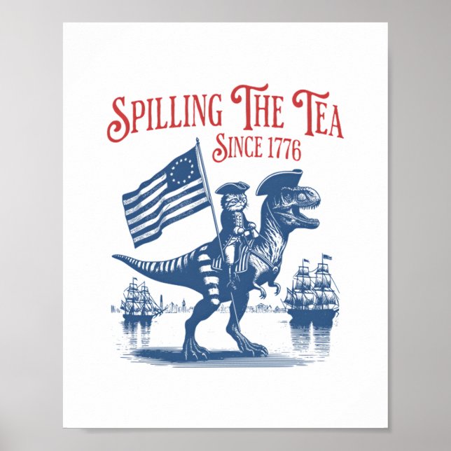 Den Tee verschütten seit 1773 Süßes Zitat Poster (Vorne)