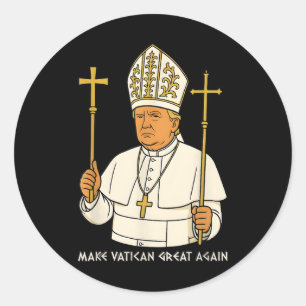 Den Vatikan wieder groß machen, der lustige Papst Runder Aufkleber