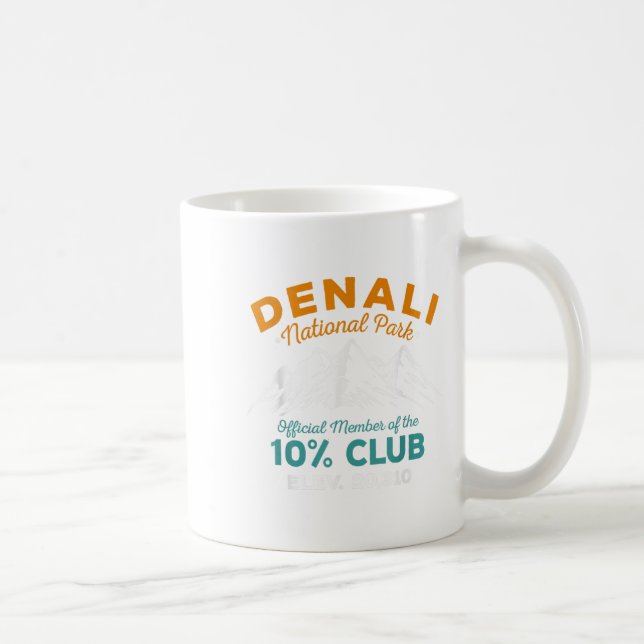 Denali 10 Prozent Club Wandern Abenteuer Kaffeetasse (Rechts)