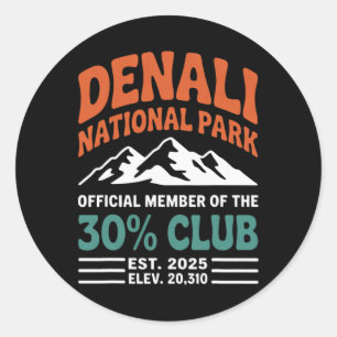 Denali 30 Prozent Club Est 2025 Wanderausrüstung G Runder Aufkleber