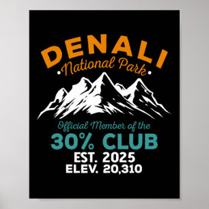 Denali 30 Prozent Club Est 2025 Wandern Abenteuer Poster