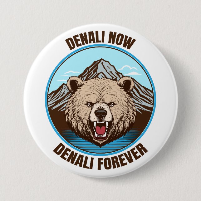 Denali jetzt, Denali Forever Button (Vorderseite)