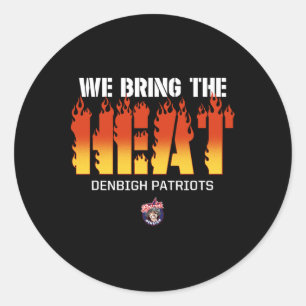 Denbigh Patriots Logo bringen wir die Hitze Runder Aufkleber