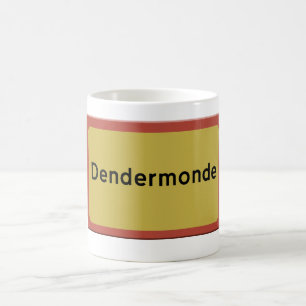Dendermonde Ortsschild Kaffeetasse
