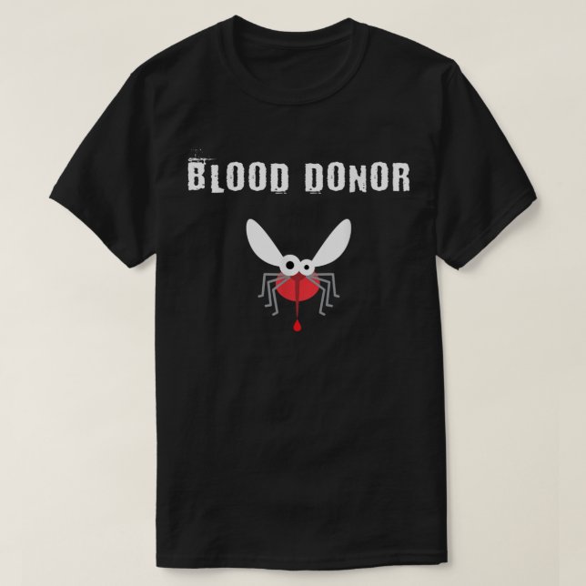 Dengue Moskito beißen Blutspende und Rett Leben T-Shirt (Design vorne)
