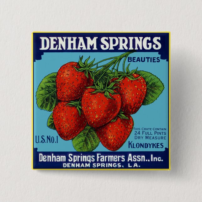 Denham Springs Beauties Erdbeeren Button (Vorderseite)
