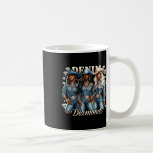 Denim and Diamonds African Melanin Swag Cowgirls R Kaffeetasse