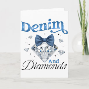 Denim And Diamonds Schleife Damen Mädchen Frauen Karte