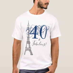 Denim Blue 40 & Fabulous Paris Eiffel Tower T-Shirt