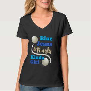 Denim Fabric Blue Jeans Pearls Skinny Jeans Lover T-Shirt
