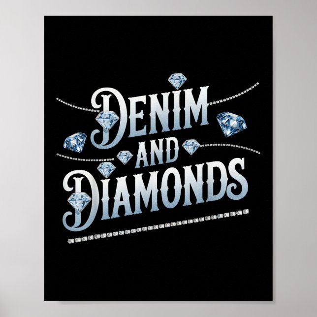 Denim und Diamonds trendige Mode Poster (Vorne)