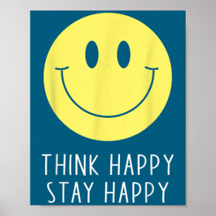 Denk positiv Bleib glücklich Motivationszitat Gelb Poster
