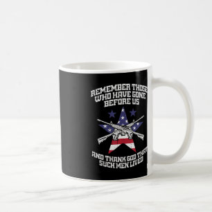 Denke an diejenigen, die vor unserer Flagge gegang Kaffeetasse