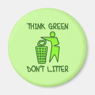 DENKE ÖKOLOGISCH, VERUNREINIGEN NICHT MAGNET