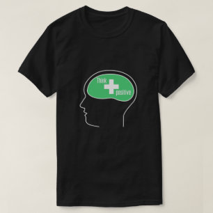 DENKE POSITIV! T-Shirt