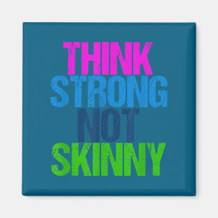 Denke Stark Nicht Dünn Motivationsfitness Magnet