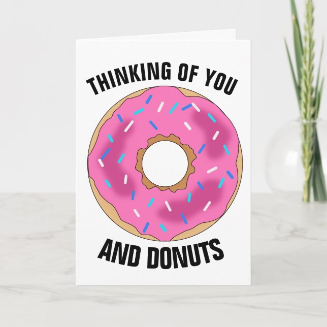 DENKEN AN SIE UND DONUTS Funny Grußkarten Karte (Vorderseite)