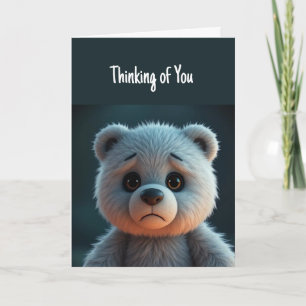 Denken macht mich traurig Niedlichen Teddybär Karte