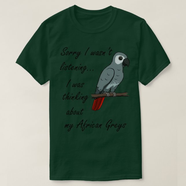 Denken Sie an Afrikanisches Gray Parrots Funny Spr T-Shirt (Design vorne)