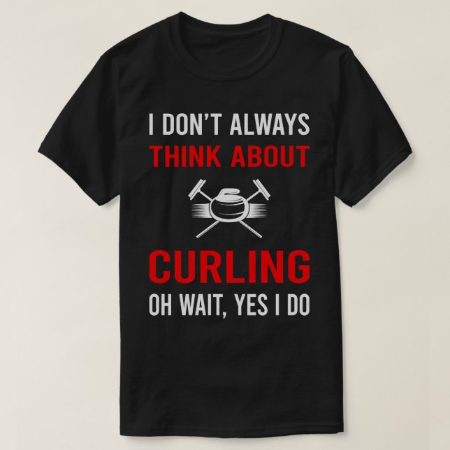 Denken Sie an Curling T-Shirt (Design vorne)