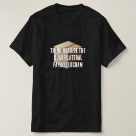 Denken Sie an das Parallelogramm Quadrilaterl T-Shirt