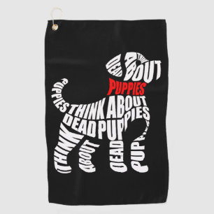 Denken Sie an DEAD Puppies White Golfhandtuch