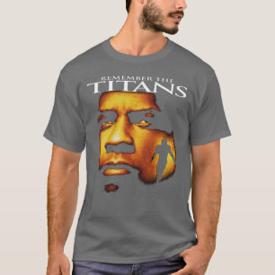 Denken Sie an die Titanen T-Shirt