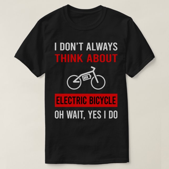 Denken Sie an Elektrofahrrad E Bike Ebike T-Shirt (Design vorne)