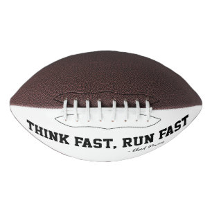 Denken Sie an Fast Run Fast Sports Football Qoute 