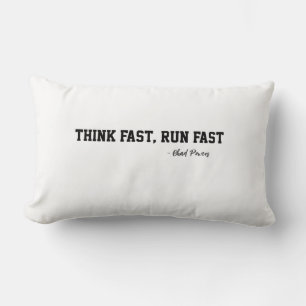 Denken Sie an Fast Run Fast Sports Football Qoute Lendenkissen
