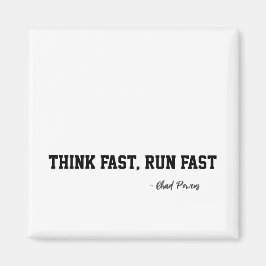 Denken Sie an Fast Run Fast Sports Football Qoute Magnet