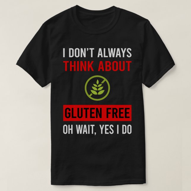 Denken Sie an glutenfrei T-Shirt (Design vorne)