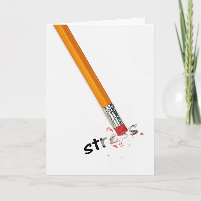 Denken Sie an Ihren Stress Eraser Karte (Vorderseite)