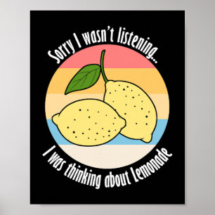 Denken Sie an Lemonade Citrus Lemon Poster