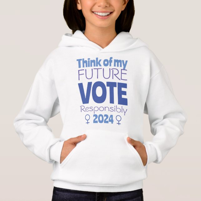 Denken Sie an meine zukünftige Wahl 2024 Mädchen Hoodie (Vorderseite)