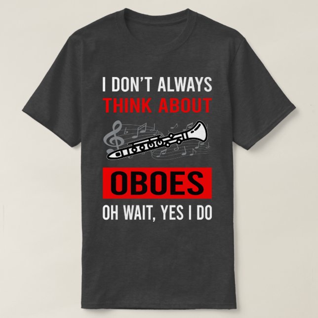 Denken Sie an Oboe T-Shirt (Design vorne)