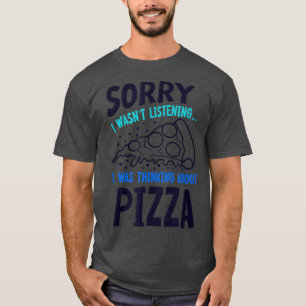 Denken Sie an Pizza Hobby Pizza Koch T-Shirt