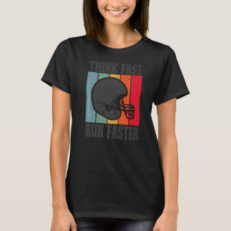 Denken Sie an schnelleres Sprichwort T-Shirt