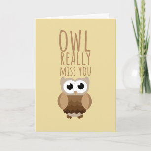 Denken Sie an Sie Funny Owl Pun Verlasst Abschied Karte
