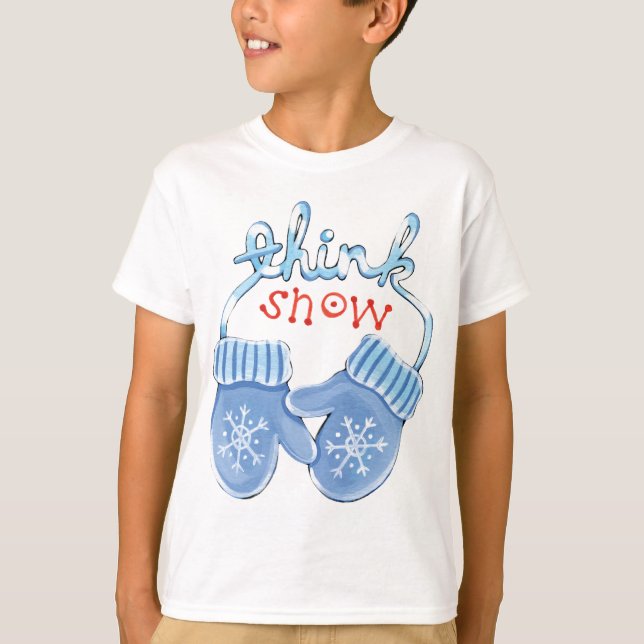 Denken Sie an Snow Mittens T-Shirt (Vorderseite)